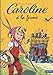 Caroline Ã  la ferme (French Edition) by 