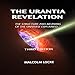 The Urantia Revelation: The Structure and Meaning of the Universe Explained, Third Edition by 