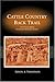 Cattle Country and Back Trail: Two Tales from Thompson Western Series by Erwin A. Thompson