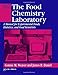 The Food Chemistry Laboratory: A Manual for Experimental Foods, Dietetics, and Food Scientists, Second Edition (Contemporary Food Science)