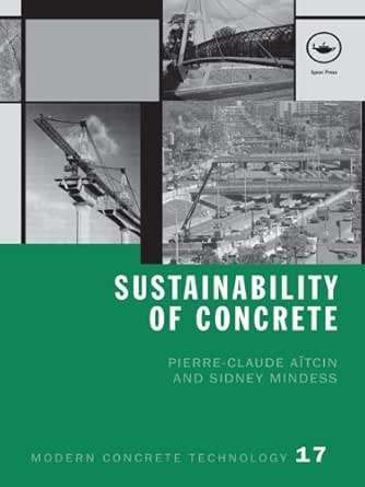 Amazon.com: Sustainability of Concrete (Modern Concrete Technology Book