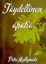 Täydellinen apatia (Finnish Edition) Täydellinen apatia (Finnish Edition)