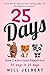 25 Days