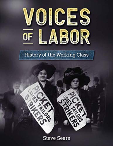 Voices of Labor: History of the Working Class - medicalbooks.filipinodoctors.org