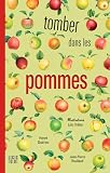 Tomber dans les pommes by 