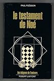 Le testament de noé. by