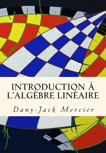 Download Introduction à l'algèbre linéaire PDF