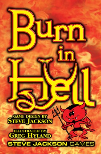 Steve Jackson Games Burn in Hell by (Game)