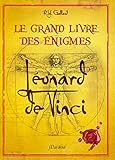 Le grand livre des énigmes : Léonard de Vinci by
