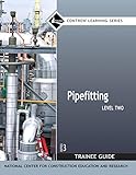 Pipefitting Level 2 Trainee Guide, Paperback (3rd Edition)