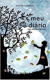 Livro Meu diário: Um Amor Virtual
