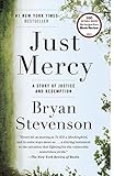 Just Mercy: A Story of Justice and Redemption