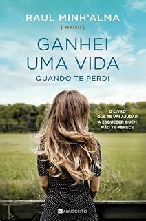 Livro Ganhei Uma Vida Quando Te Perdi