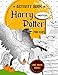 Harry Potter Activity Book For Kids: Find the Match, Dot-To-Dot, Word Search, Maze, Color by Number and So Many More Inside!