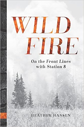 Wildfire: On the Front Lines With Station 8