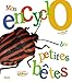 Mon encyclo des petites bêtes by