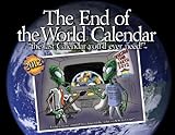 End of the World 2012 Wall Calendar by 