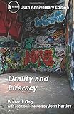 Orality and Literacy: 30th Anniversary Edition (New Accents)