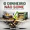 Livro O Dinheiro Não Some: Ele Só Vai Para Quem Entende as Regras (RIQUEZA INTELIGENTE)