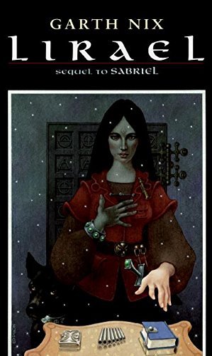 LIRAEL: Daughter of the Clayr (Old Kingdom) by Garth Nix (2002-04-01)
