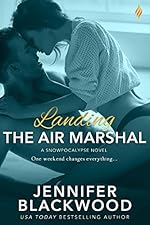Landing the Air Marshal (Snowpocalypse Book 1)