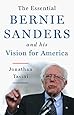 The Essential Bernie Sanders and His Vision for America