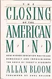 The Closing of the American Mind by Allan Bloom (1987-04-01)