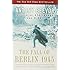 The Fall of Berlin 1945