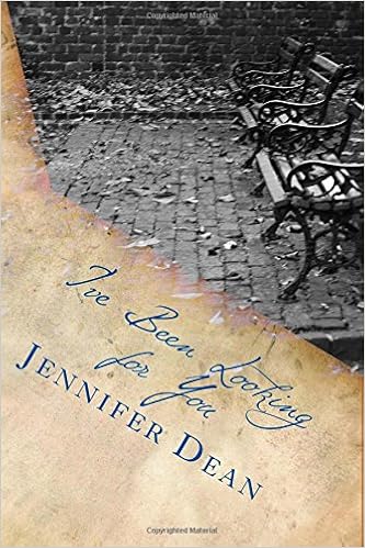 I Ve Been Looking For You Dean Jennifer 9781974345373 Amazon Com Books