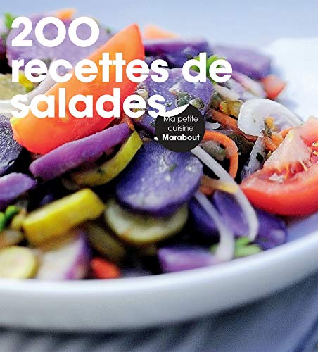 200 recettes de salades by Alice Storey