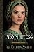 The Prophetess (Daughters of the Promised Land) by Jill Eileen Smith