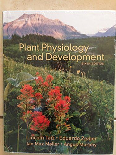 Amazon.com: Plant Physiology and Development: 9780197577240: Taiz