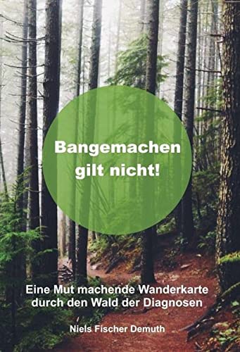 Bangemachen gilt nicht (German Edition): Fischer Demuth, Niels 