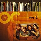 Music From The O.C. Mix 1