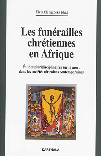 Les  funérailles chrétiennes en Afrique