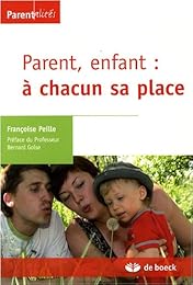 Parent, enfant, à chacun sa place