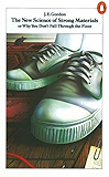 The New Science of Strong Materials: Or Why You Don't Fall Through the  Floor (Penguin Science)
