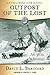 The Outpost of the Lost: An Arctic Adventure by David L. Brainard, Geoffrey E. Clark
