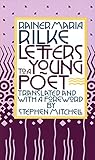 Letters to a Young Poet by Rainer Maria Rilke, Stephen Mitchell