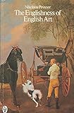 Front cover for the book The Englishness of English Art by Nikolaus Pevsner