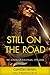 Still on the Road: The Songs of Bob Dylan, 1974 2006