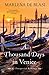 A Thousand Days in Venice: An Unexpected Romance by Marlena de Blasi