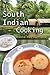 The Art of South Indian Cooking by Aroona Reejhsinghani