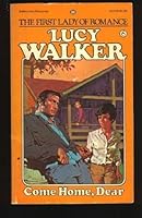 Come Home, Dear 034524740X Book Cover