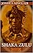 Shaka Zulu (Limited Autographed Edition)