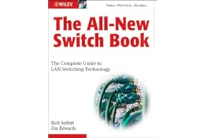 The All-New Switch Book: The Complete Guide to LAN Switching Technology
