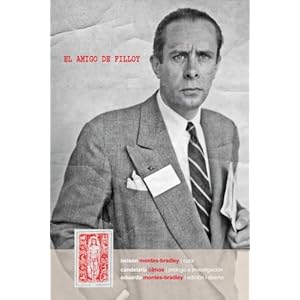 El amigo de Filloy: Cartas de R-E Montes i Bradley a Juan Filloy (1935-1976) (Spanish Edition)