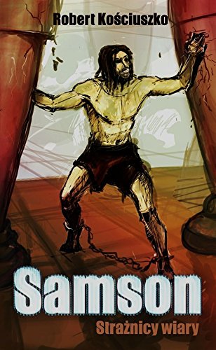 Samson Straznicy wiary