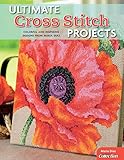 Ultimate Cross Stitch Projects: Colorful and Inspiring Designs from Maria Diaz (Design Originals) Sourcebook of Patterns with Detailed Step-by-Step Instructions and Clear, Easy-to-Follow Color Charts by Maria Diaz