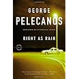 Right As Rain: A Derek Strange Novel (Derek Strange and Terry Quinn Series, 1)